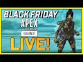 Apex Legends LIVE | Black Friday Sale Event With The Gaming Merchant