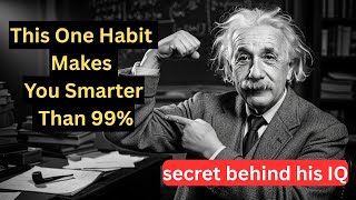The Real Secret Behind Einstein’s IQ (Anyone Can Do This)