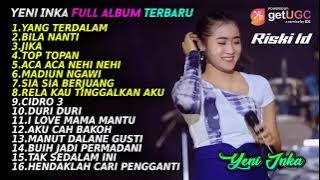 YENI INKA FULL ALBUM TERBARU 2022 || Yang Terdalam Bila Nanti