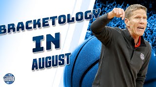 BRACKETOLOGY IN AUGUST; DOES JERRY PALM HAVE THE RIGHT NO.1 SEEDS FOR THE 2023 NCAA TOURNAMENT