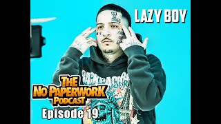 No PaperWork Podcase Episode 19 with Lazy Boy on location @ Klub House in San Jose
