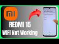 📶 Redmi 15 WiFi & Bluetooth Not Working 😱📱 | Fix It NOW!