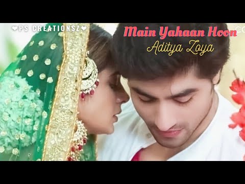 Aditya Zoya ❤️❤️ | Main Yahaan Hoon Song | Female Version | Veer Zaara | Adiya | Jenshad 💞