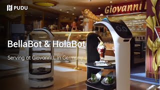 BellaBot & HolaBot serve at Giovanni L. in Germany | Pudu Robotics
