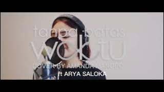 TANPA BATAS WAKTU Cover By ( Amanda Manopo feat Arya Saloka ). Ikatan Cinta