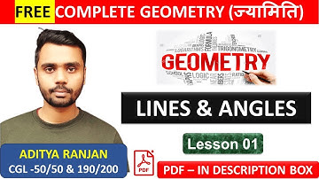 LINES AND ANGLES || GEOMETRY (ज्यामिति)|| LESSON 01 || BY ADITYA SIR CGL 19 - (555/600)
