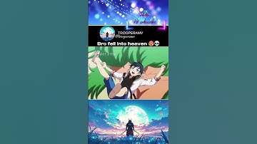 He fell in to heaven🤭