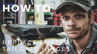 Rusted? How To Replace Tailgate Hinges on 