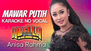 Mawar putih Anisa rahma Karaoke no vokal