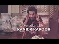 The Ranbir Kapoor interview | Exclusive