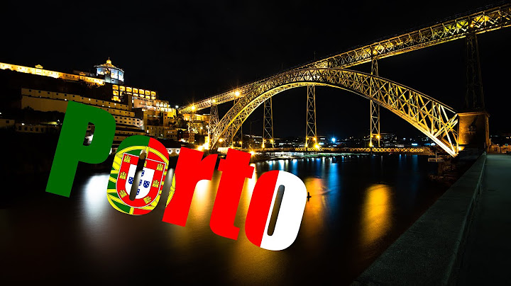 Welcome to Porto!