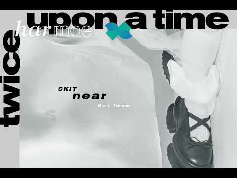 harmoe「SKIT ～near〜」