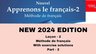 Nouvel Apprenons le français-2, Méthode de français, NEW 2024 EDITION, Leçon-2, Part-2