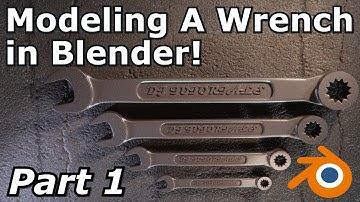 Hard Surface Modeling A Wrench In Blender | Part 1