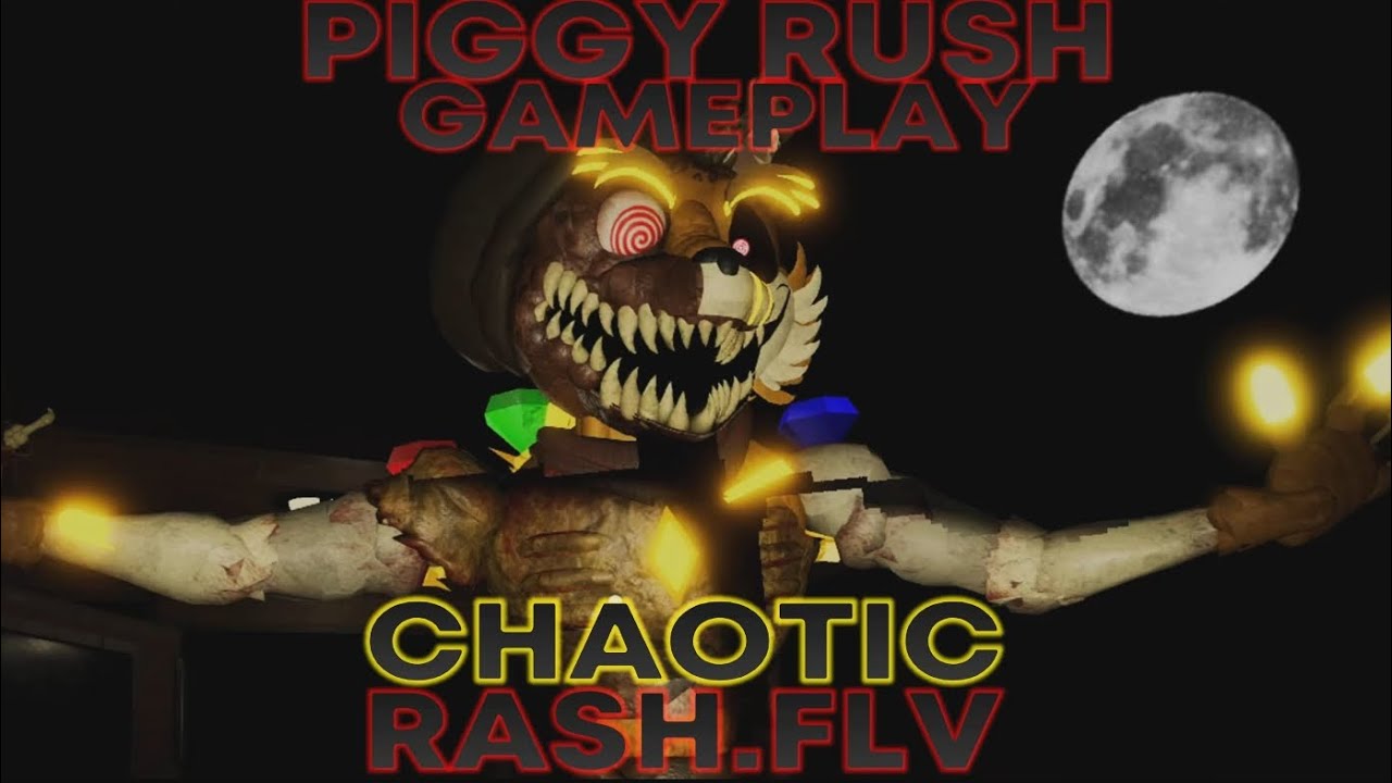 PIGGY RUSH-RASH.FLV-Chaotic skin-GamePlay-PS5