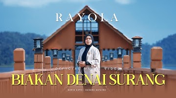 Rayola - Biakan Denai Surang ( Official Music Video )