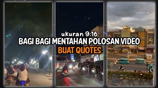 Bagi Bagi Mentahan Video Aesthetic Buat Quotes || Mentahan Video Buat Quotes