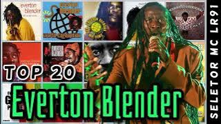 DJ MC LR91 - Coletânea TOP 20 Everton Blender (Original Reggae Music) • Reggae Collection 2023