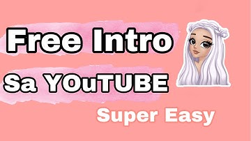 VLOG#39: Paano Gumawa ng Intro sa Youtube|tagalog