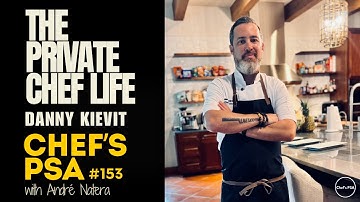 How to Start a Luxury Private Chef Business – Chef Danny Kievit
