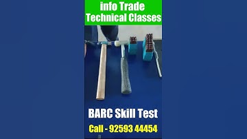 Barc skill test barc practical class #iti #barc #infotrade