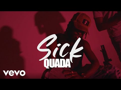 Quada - Sick