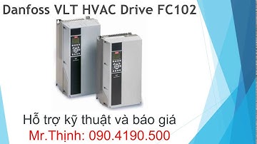Biến Tần Danfoss VLT HVAC Drive FC102 mua bán sửa chữa hướng dẫn cài đặt