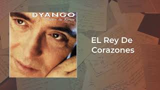 Dyango - El Rey De Corazones