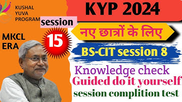 Guided do it yourself session 15 || BS-CIT session 8 || kyp all sessions
