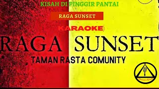 Kisah Di Pinggir Pantai (Karaoke) | Raga Sunset | Musik Original