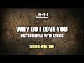 Why do i love you  instrumental by westlife  jmn instrumental