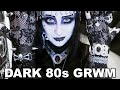 Dark 80s Night GRWM! | Black Friday