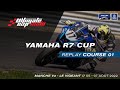 Replay  yamaha r7 cup  course 1  le vigeant 2022