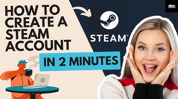 How to Create a STEAM Account on PC 2025