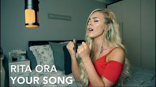 Rita Ora - Your Song |  Cover chords