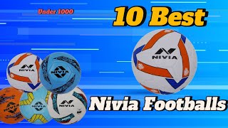 10 Best Nivia Footballs For 12-18yrs Old Boys Under 1000 Rupees//Leo Piyush