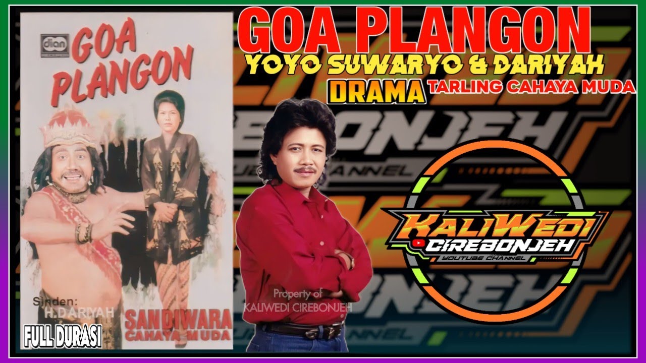 DRAMA TARLING GOA PLANGON CAHAYA MUDA YOYO SUWARYO & DARIYAH NOSTALGIA FULL