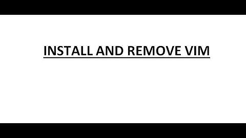 Linux tutorial for beginners - Installing and Removing VIM on Cent OS 7 - Step By Step Practicals