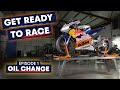 How to Change Your Oil Like A Pro MotoGP Mechanic | Get Ready To Race #1