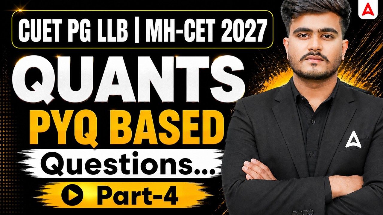 CUET PG LLB & MH-CET 2027 Quants PYQ | Previous Year Questions Based ...
