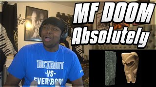 DOOM GOT WILD ON THIS!!! MF DOOM - Absolutely (Feat. Madlib) REACTION