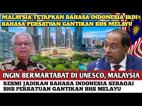 PEMERINTAH MALAYSIA RESMI MENJADIKAN BAHASA INDONESIA SEBAGAI BAHASA PERSATUAN DI NEGARANYA 🇮🇩 React