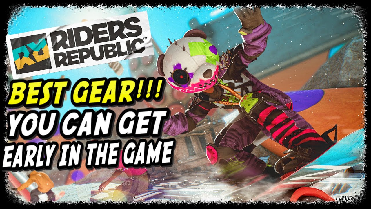 Riders Republic Best Gear You Can Get Early (Best Gear in Riders Republic) YouTube
