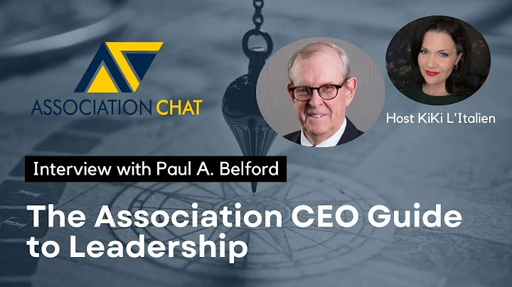 The Association CEO's Guide to Leadership with guest Paul Belford