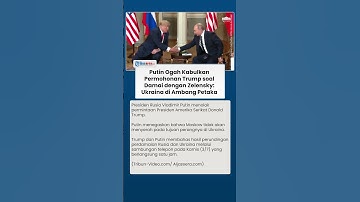 Putin Tolak Mentah-mentah Permintaan Trump untuk Gencatan Senjata, Ukraina di Ambang Petaka