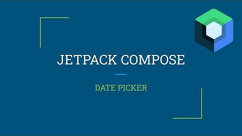 Jetpack Compose - Date Picker