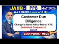 Customer Due Diligence-INDIVIDUAL CUSTOMERS-KYC JAIIB-PPB May 26Get 2 Marks in 10 Min Exam MCQs #S91
