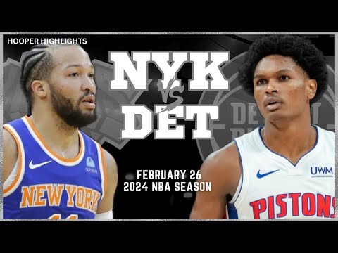 Detroit Pistons vs New York Knicks Full Game Highlights | Feb 26 | 2024 NBA Season