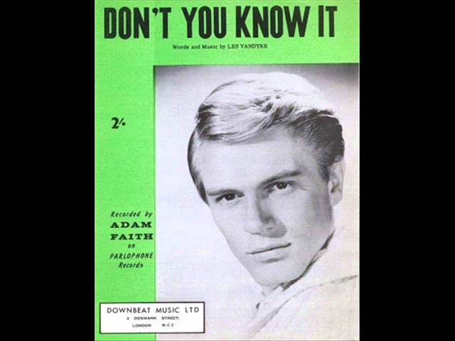 Adam Faith - Don't You Know It