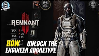 HOW To Unlock Secret Engineer BEST CLASS FAST GUIDE | Remnant 2